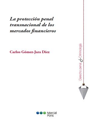 cover image of La protección penal transnacional de los mercados financieros